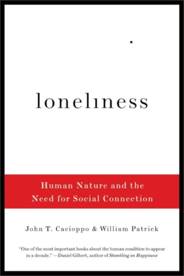 Loneliness – Human Nature and the Need for Social Connection