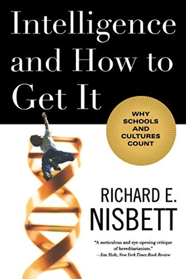 Intelligence and How to Get It – Why Schools and Cultures Count Instructors Manual