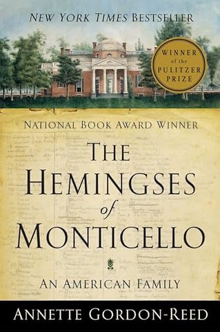 The Hemingses of Monticello – An American Family