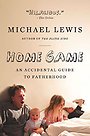 Home Game – An Accidental Guide to Fatherhood Home Game – An Accidental Guide to Fatherhood