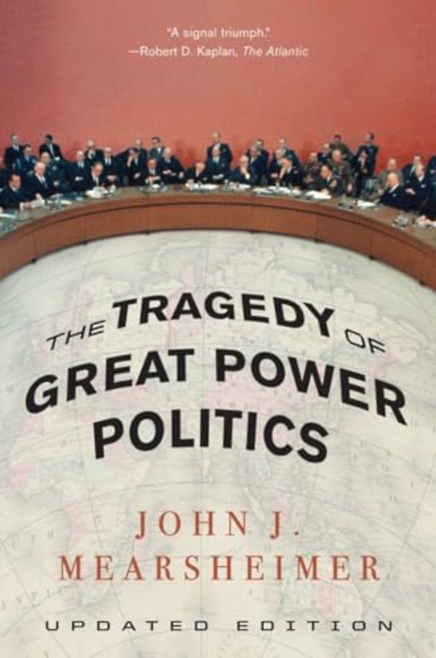 The Tragedy of Great Power Politics – Updated Edition