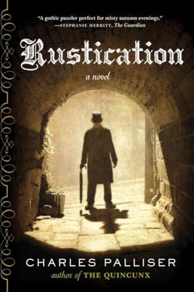 Rustication – A Novel