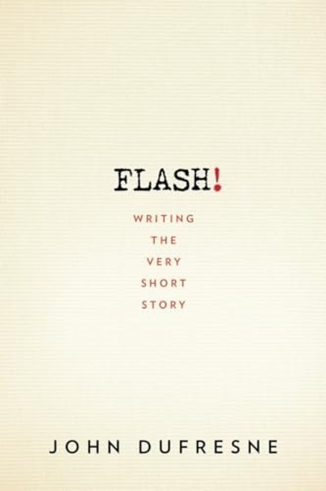 FLASH! – Writing the Very Short Story