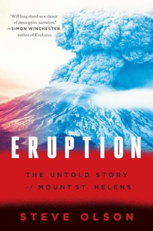 Eruption – The Untold Story of Mount St. Helens