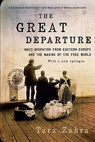 The Great Departure – Mass Migration from Eastern Europe and the Making of the Free World