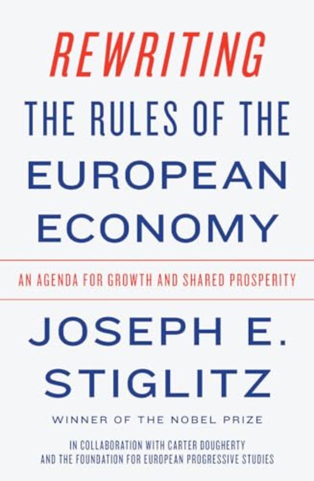 Rewriting the Rules of the European Economy