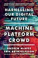 Machine - Platform - Crowd