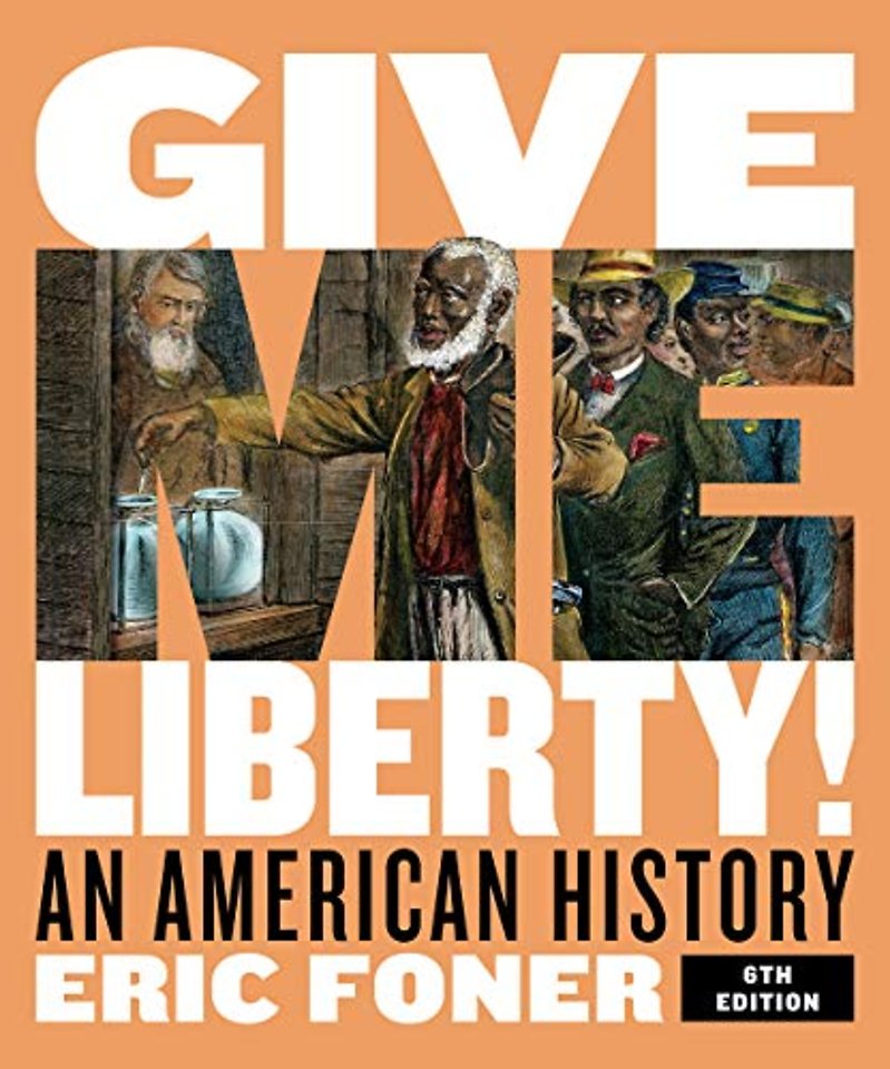Give Me Liberty! – An American History with Ebook, InQuizitive, and History Skills Tutorials