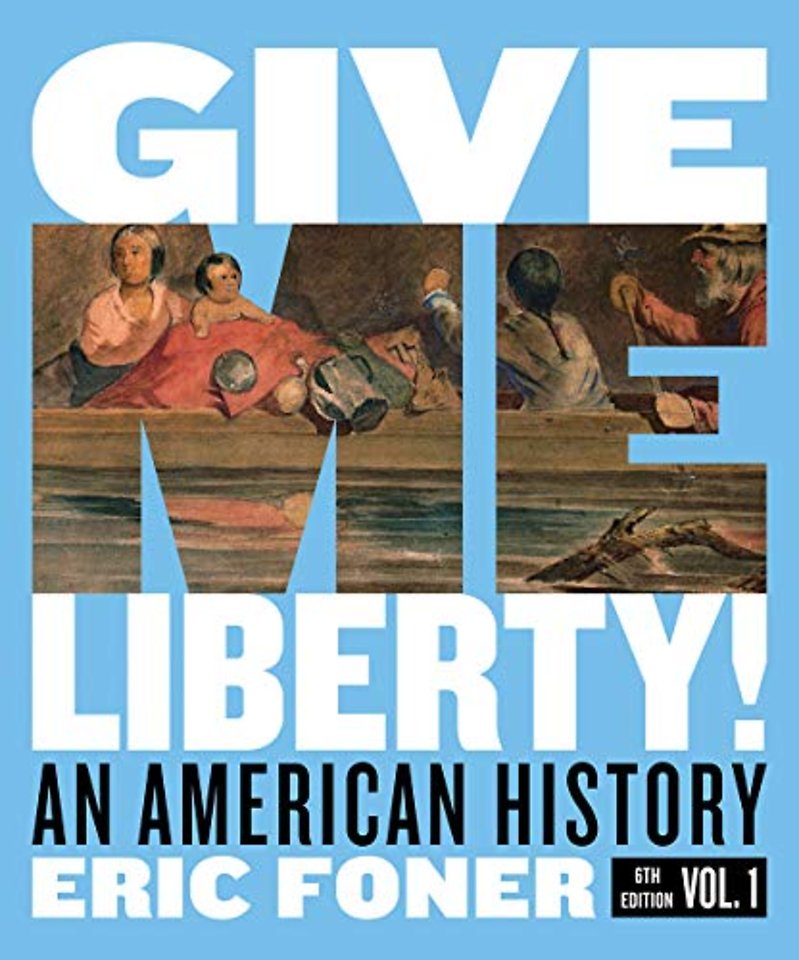 Give Me Liberty! – An American History