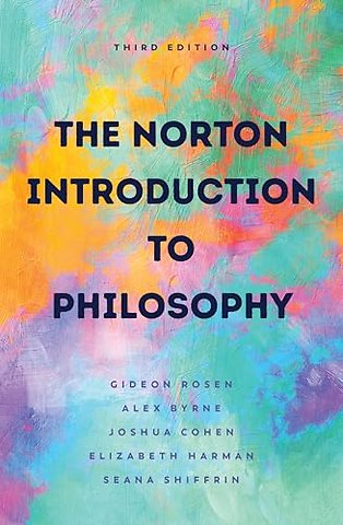 The Norton Introduction to Philosophy, 3rd Edition