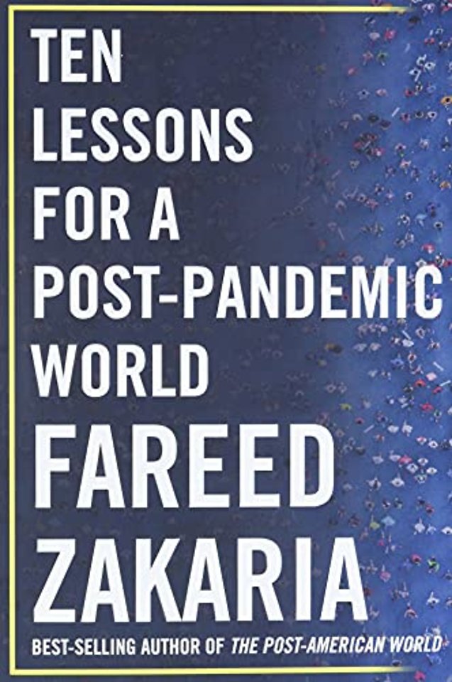 Ten Lessons for a Post–Pandemic World
