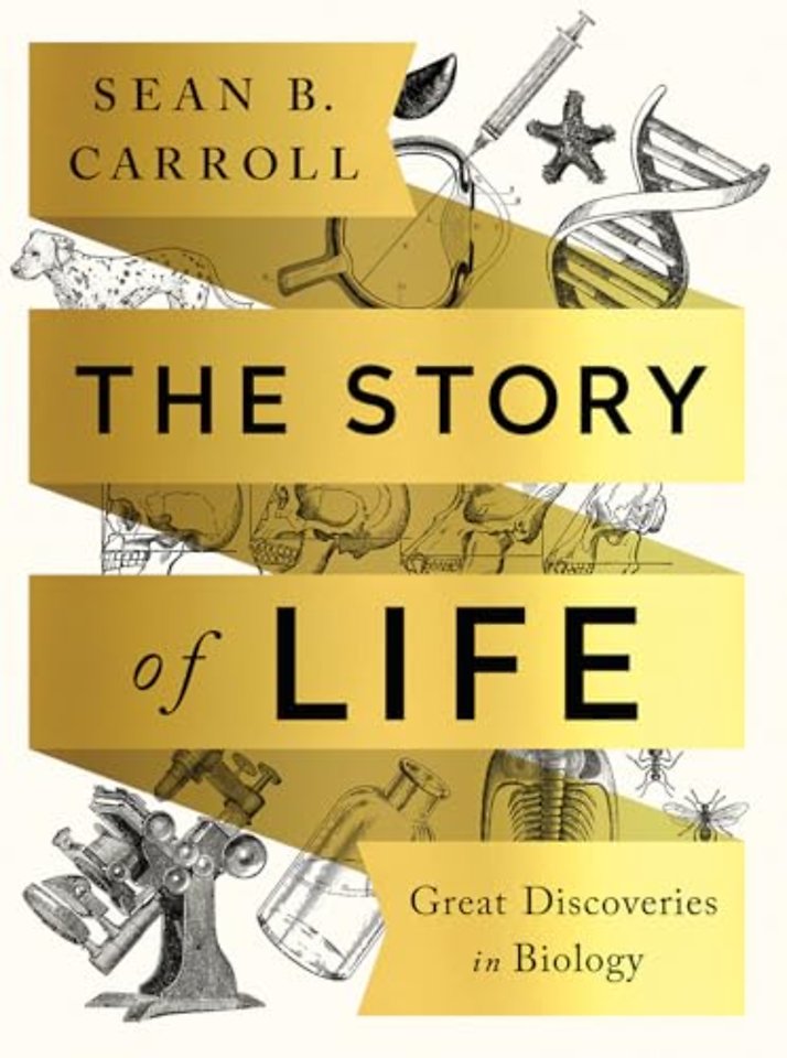 The Story of Life – Great Discoveries in Biology