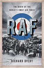 RAF – The Birth of the World`s First Air Force
