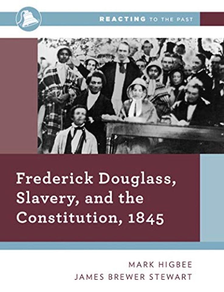 Frederick Douglass, Slavery, and the Constitution, 1845