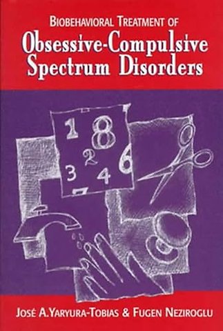 BioBehavioral Treatment of Obsessive–Compulsive Spectrum Disorders