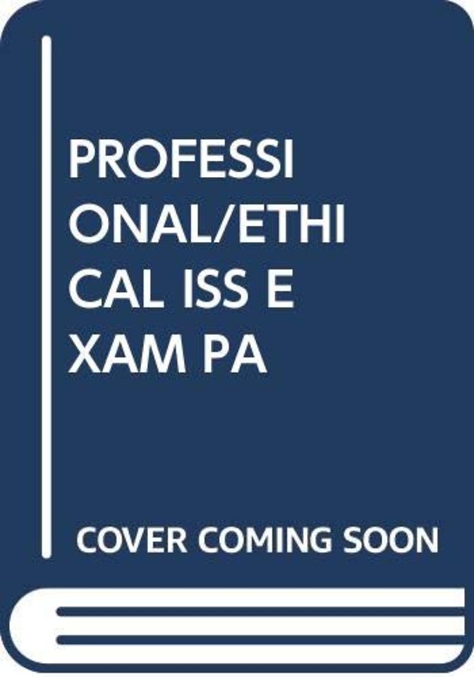 PROFESSIONAL/ETHICAL ISS EXAM PA