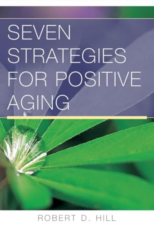 Seven Strategies for Positive Aging