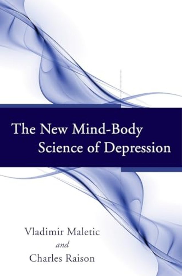 The New Mind–Body Science of Depression