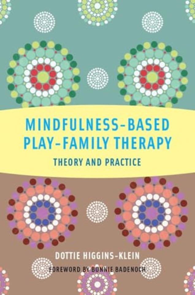 Mindfulness-Based Play-Family Therapy