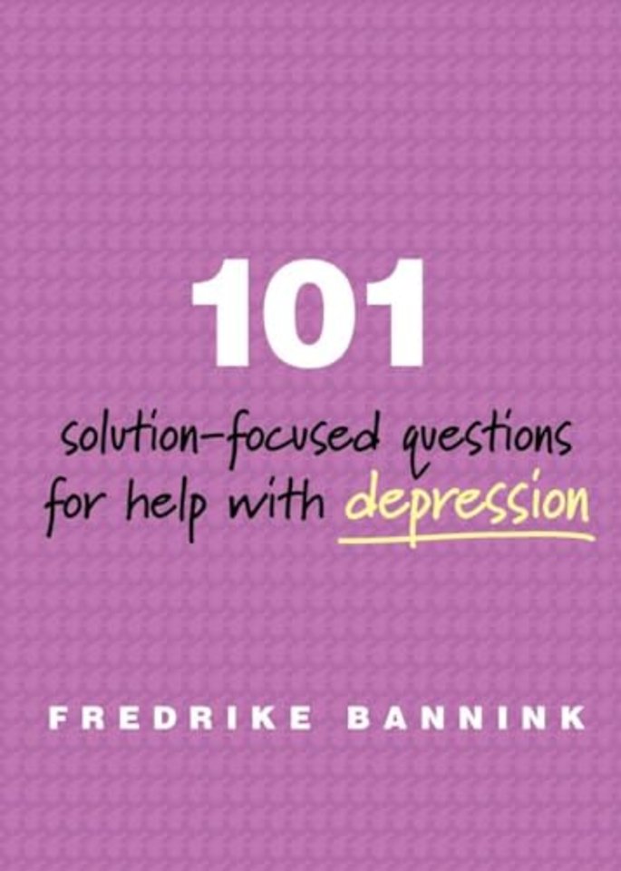 101 Solution–Focused Questions for Help with Depression