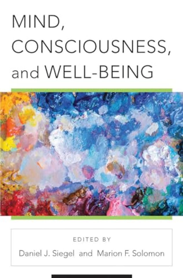 Mind, Consciousness, and Well–Being
