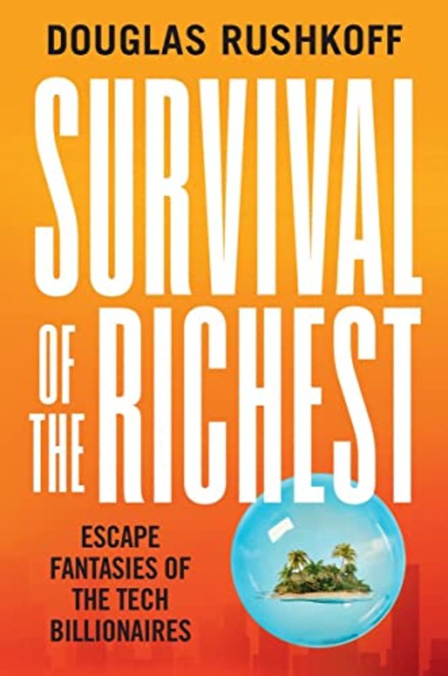 Survival of the Richest – The Tech Elite`s Ultimate Exit Strategy