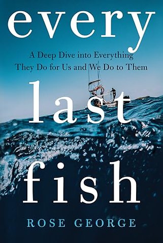 Every Last Fish
