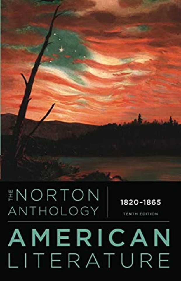 The Norton Anthology of American Literature, ISE – International Student Edition, Tenth Edition, Volume B