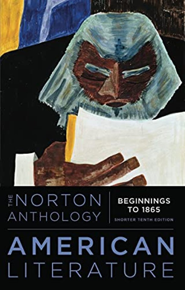 The Norton Anthology of American Literature – Shorter Volume 1, ISE – International Student Edition, 10th Edition