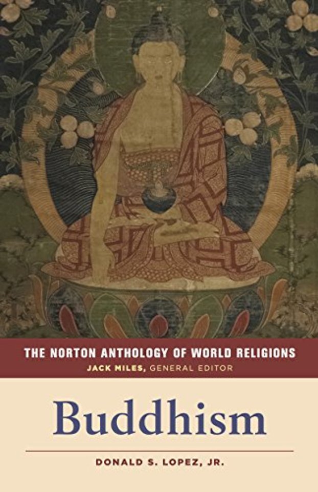 The Norton Anthology of World Religions – Buddhism