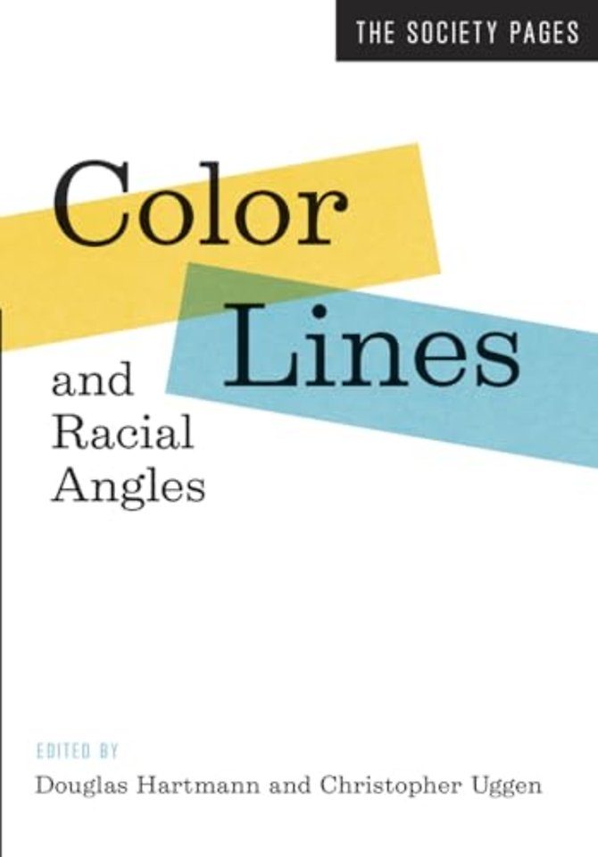 Color Lines and Racial Angles – The Society Pages