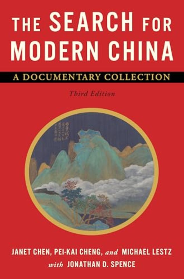 The Search for Modern China – A Documentary Collection 3e