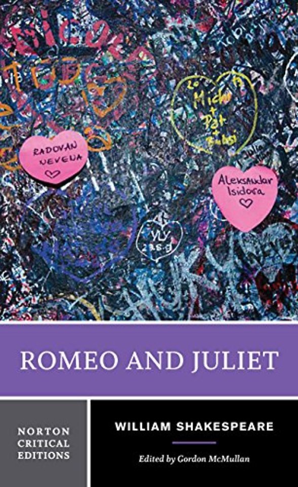 Romeo and Juliet – A Norton Critical Edition