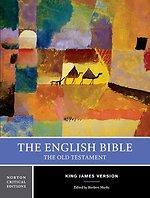 The English Bible, King James Version – The Old Testament V 1 Norton Critical Edition