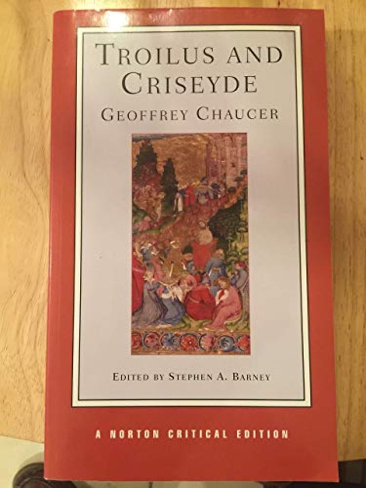 Troilus and Criseyde – A Norton Critical Edition