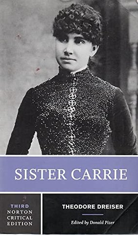Sister Carrie – A Norton Critical Edition