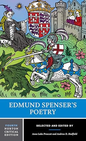 Edmund Spenser`s Poetry – A Norton Critical Edition