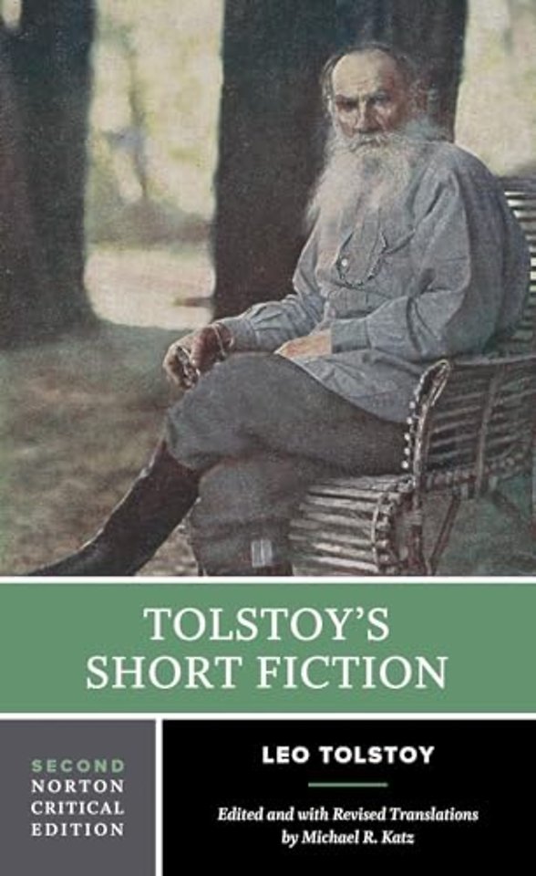Tolstoy`s Short Fiction – A Norton Critical Edition