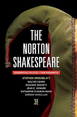 The Norton Shakespeare – The Essential Plays / The Sonnets