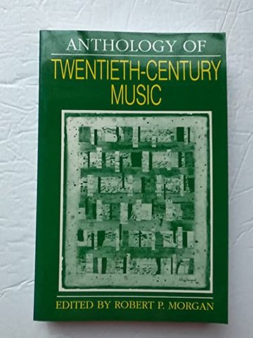 Anthology of Twentieth Century Music