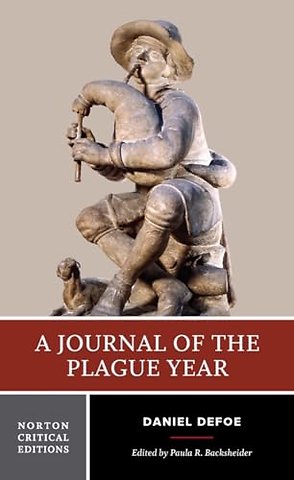 A Journal of the Plague Year – A Norton Critical Edition