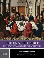The English Bible, King James Version – The New Testament and The Apocrypha V 2 Norton Critical Edition