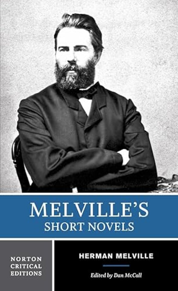 Melville`s Short Novels – A Norton Critical Edition