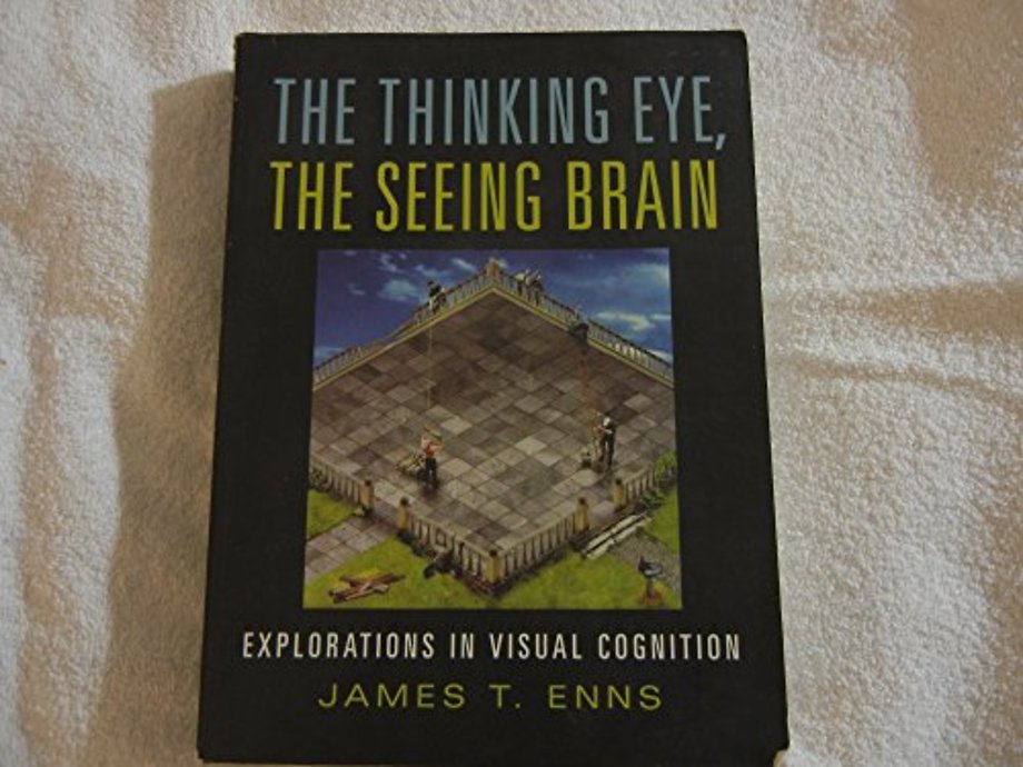 The Thinking Eye, the Seeing Brain