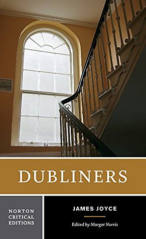 Dubliners – A Norton Critical Edition