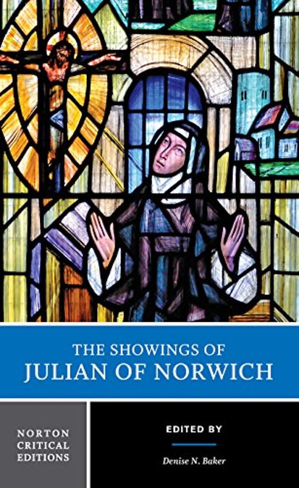 The Showings of Julian of Norwich – A Norton Critical Edition