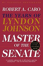 The Path to Power : The Years of Lyndon Johnson I : 1