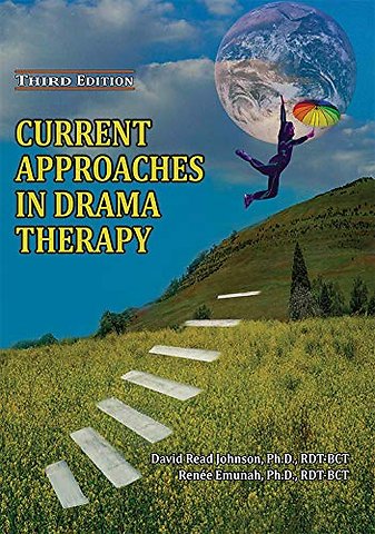 Current Approaches in Drama Therapy