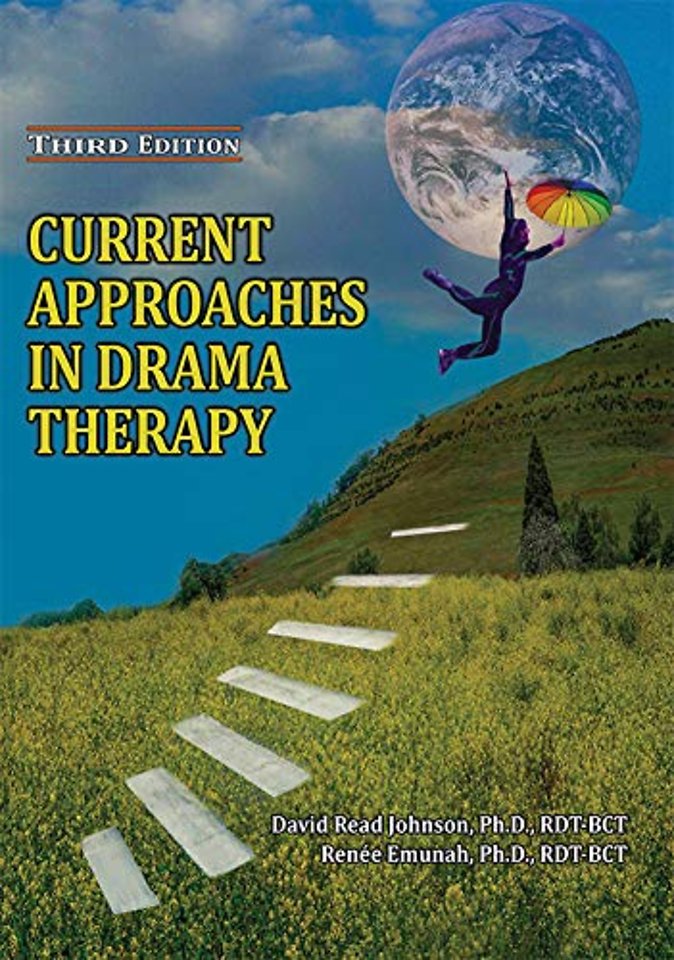 Current Approaches in Drama Therapy