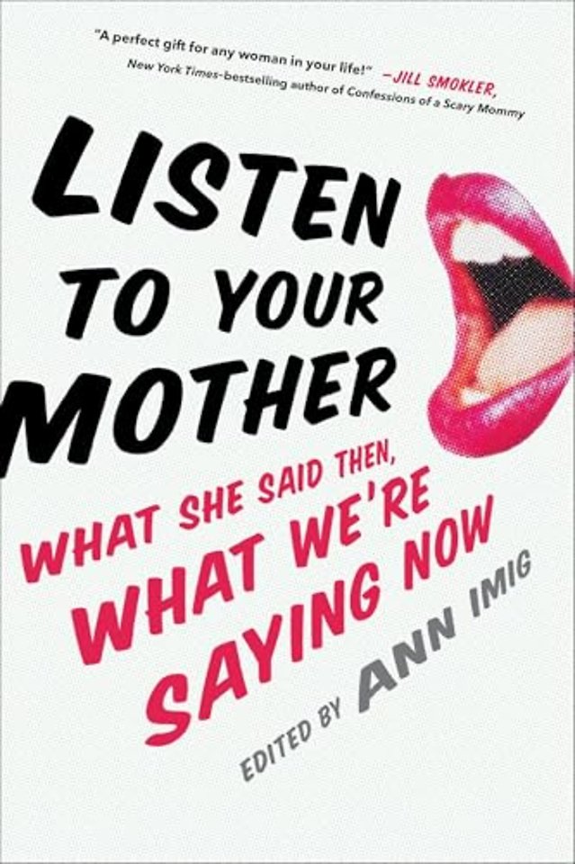 Listen to Your Mother